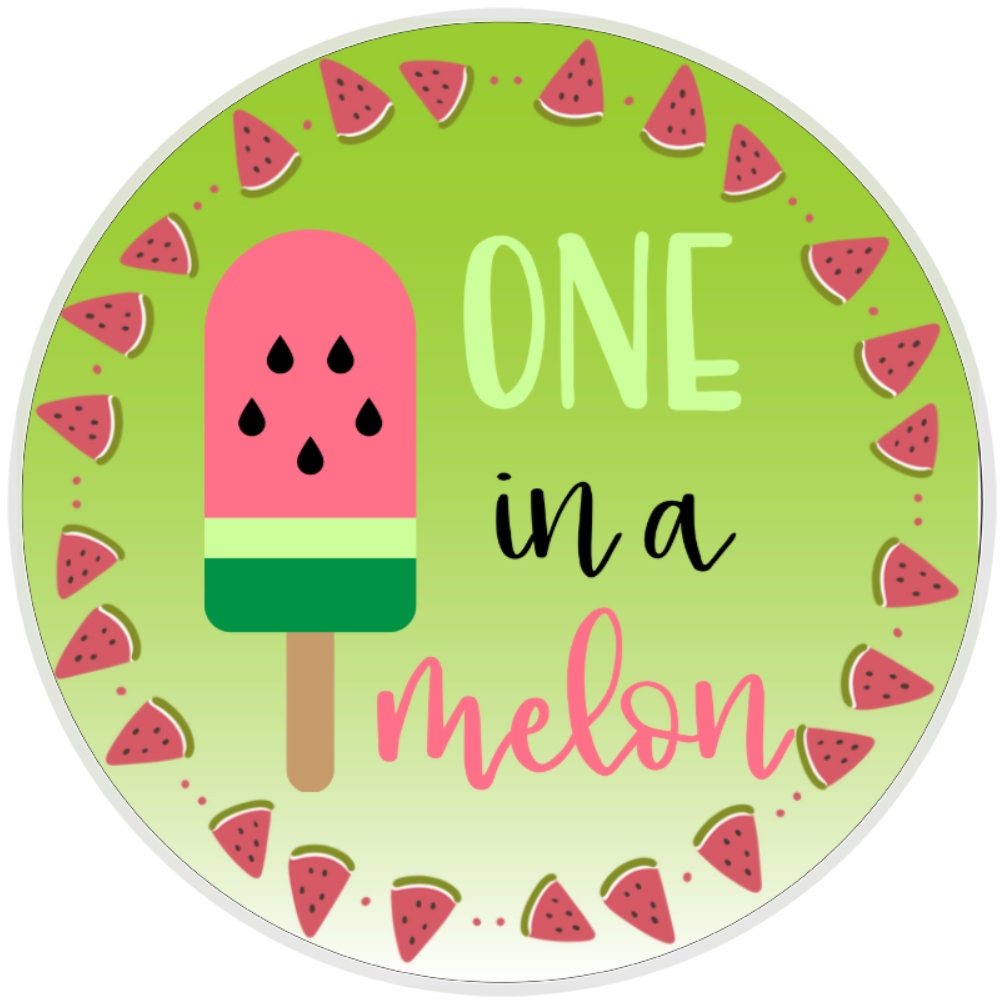 10 One in a Melon Sign, Wreath Sign, Summer Sign, Home Decor