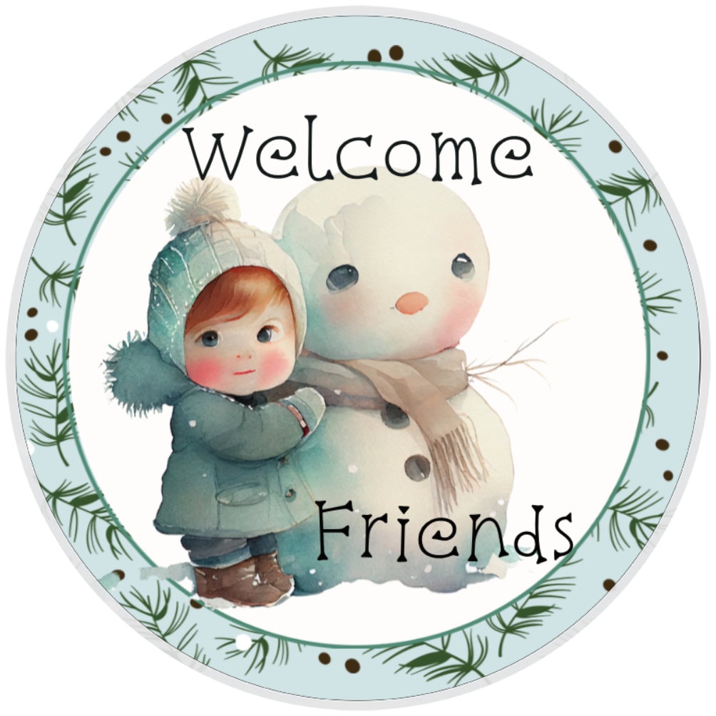 10 Welcome Friends Snowman Liittle Girl Wreath Sign, Wreath Sign, Home Decor