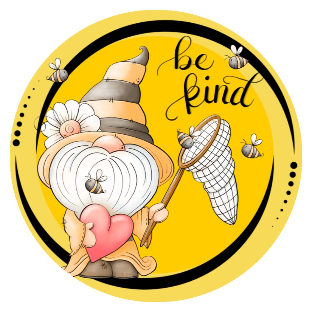 10 Bee Kind Gnome Sign, Wreath Sign, Home Decor