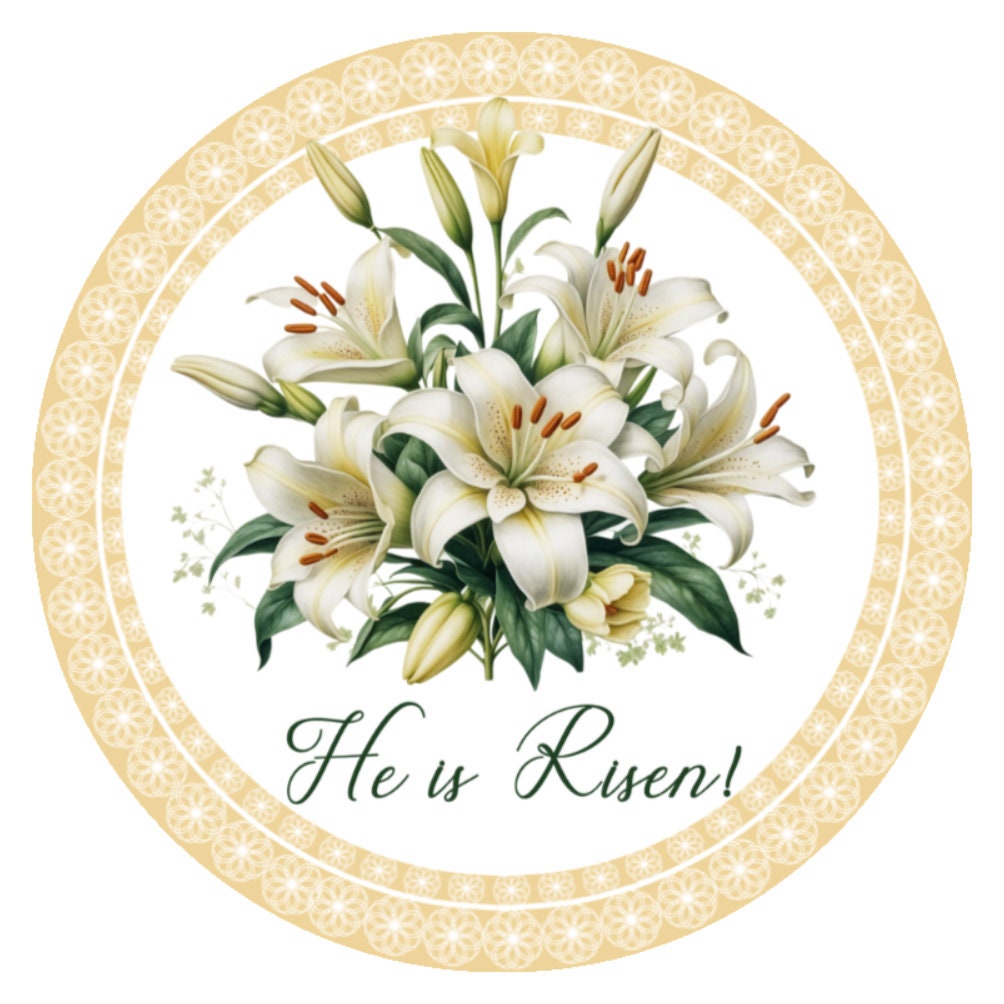 10 Lily Easter He Is Risen Sign, Wreath Sign, Home Decor, Gift