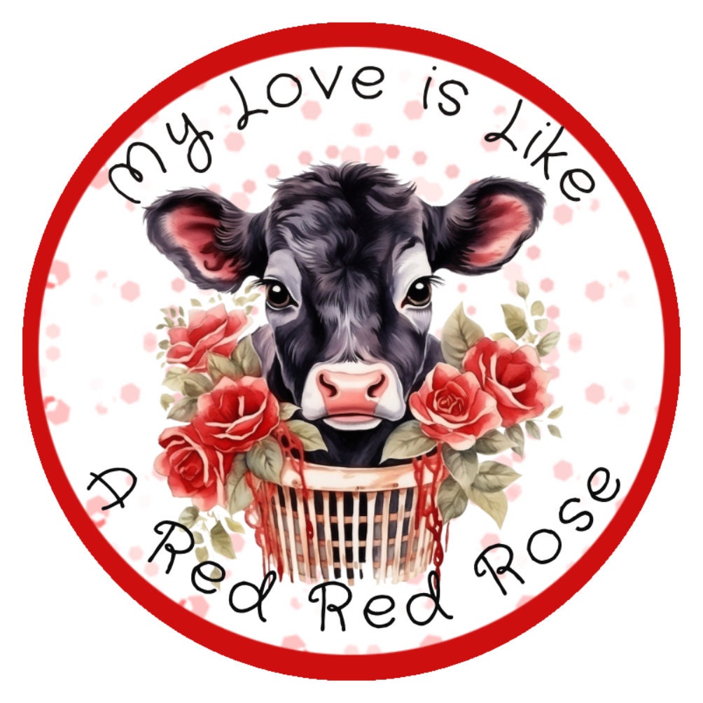 10Red Red Rose Cow Happy Valentines Sign, Wreath Sign, Home Decor