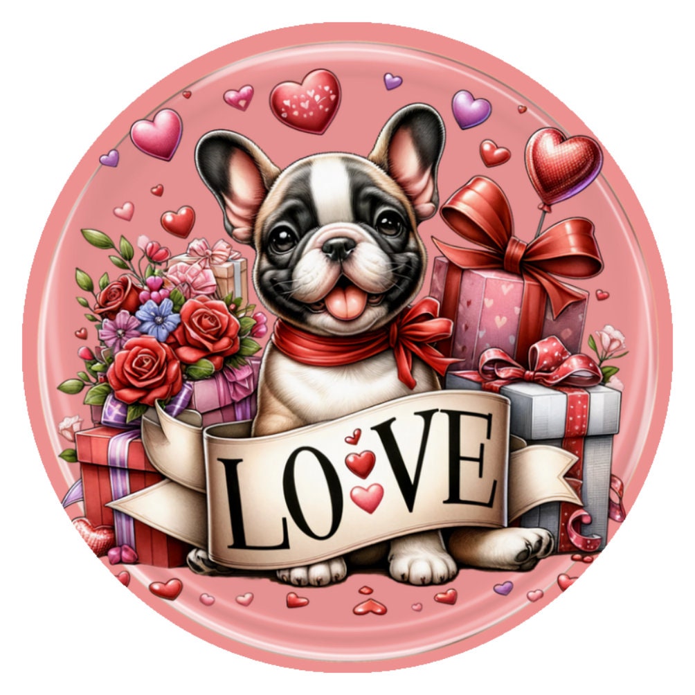 10 Frenchie Dog Love Valentine Sign, Wreath Sign, Home Decor
