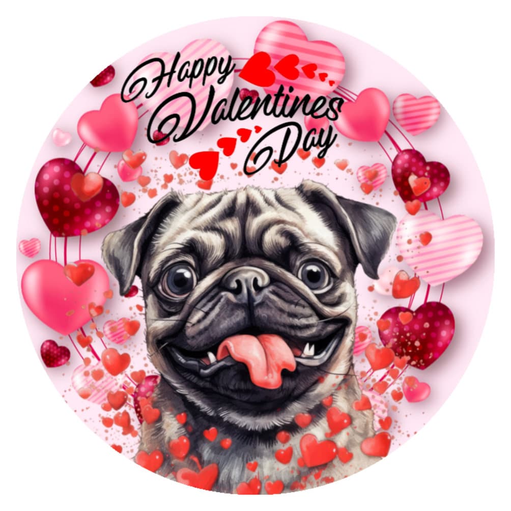 10 Pug Hearts Dog Happy Valentine Sign, Wreath Sign, Home Decor